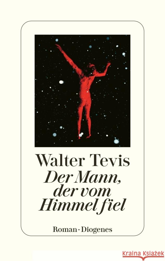 Der Mann, der vom Himmel fiel Tevis, Walter 9783257071979 Diogenes