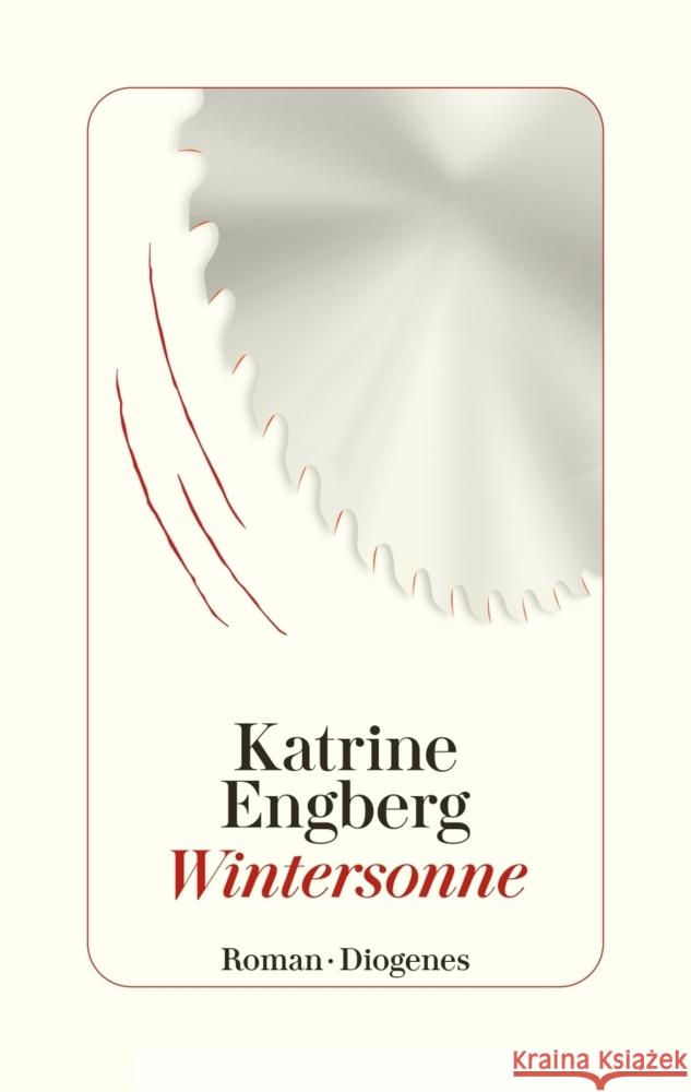 Wintersonne Engberg, Katrine 9783257072044 Diogenes