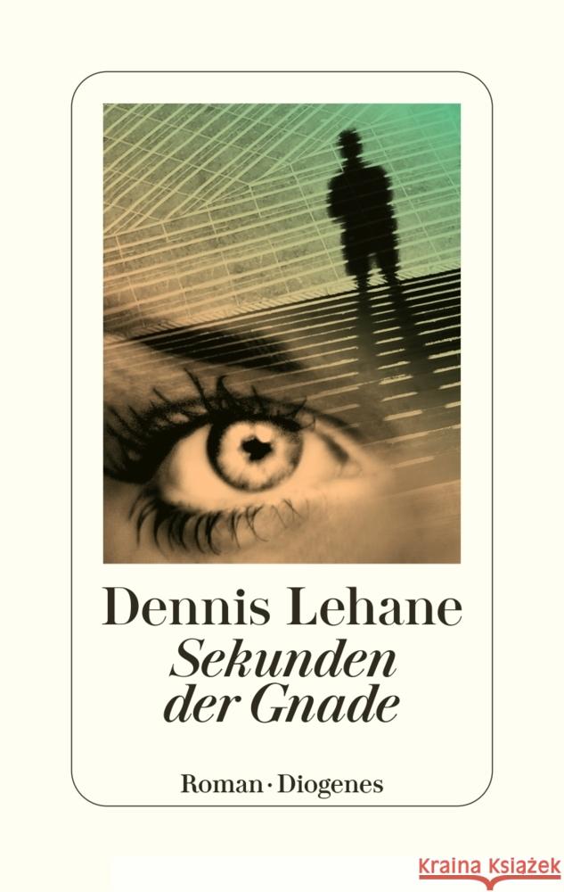 Sekunden der Gnade Lehane, Dennis 9783257072587