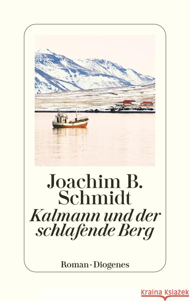 Kalmann und der schlafende Berg Schmidt, Joachim B. 9783257072662