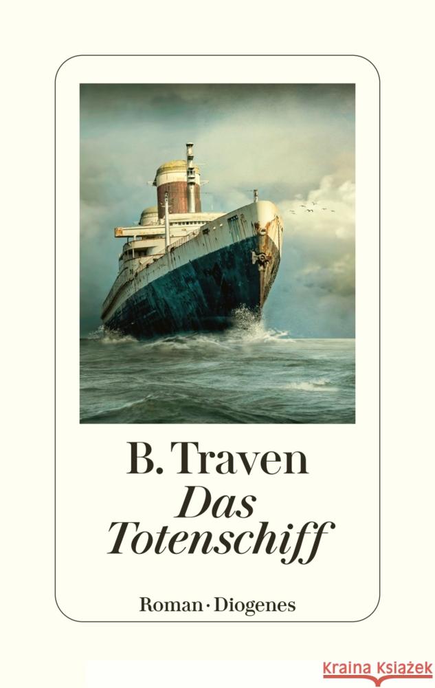 Das Totenschiff Traven, B. 9783257072693 Diogenes