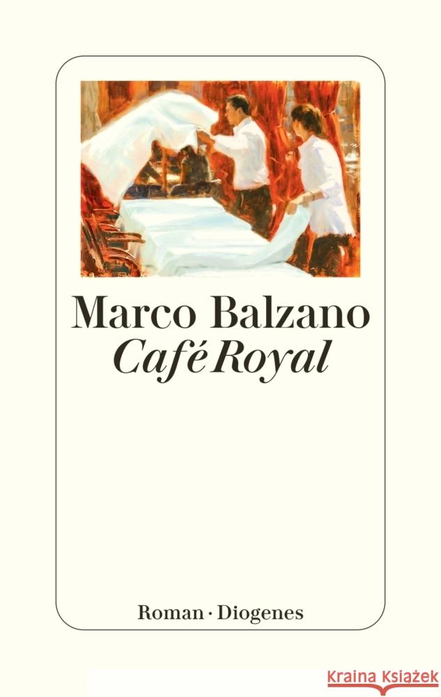 Café Royal Balzano, Marco 9783257073027 Diogenes