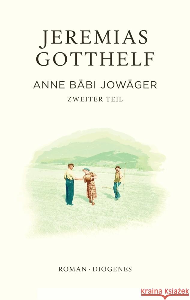 Anne Bäbi Jowäger Gotthelf, Jeremias, Theisohn, Philipp 9783257073461