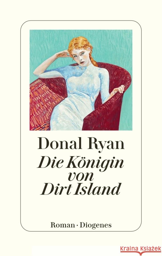 Die Königin von Dirt Island Ryan, Donal 9783257073584