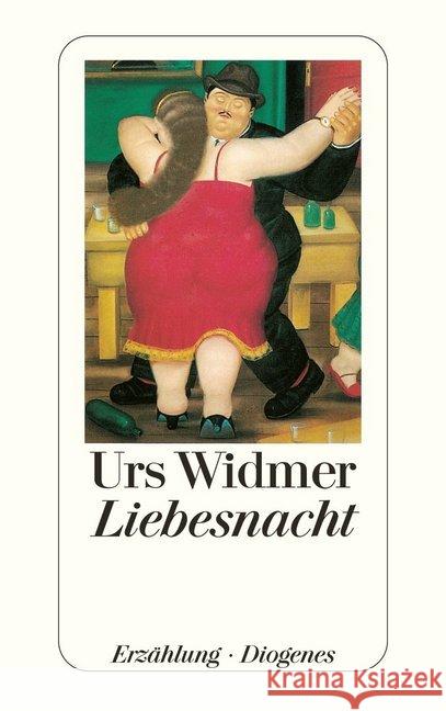 Liebesnacht : Erzählung Widmer, Urs   9783257211719 Diogenes