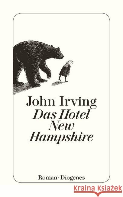 Das Hotel New Hampshire John Irving 9783257211948 Diogenes Verlag AG,Switzerland