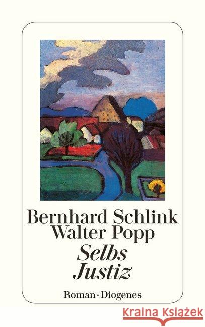 Selbs Justiz Bernhard Schlink 9783257215434 Diogenes Verlag AG,Switzerland