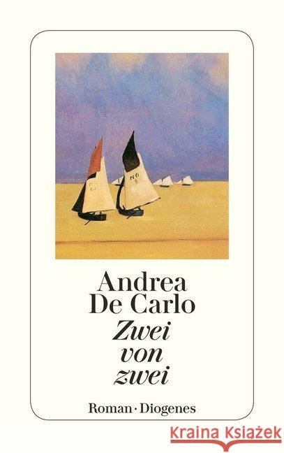 Zwei von zwei : Roman De Carlo, Andrea Heimbucher, Renate  9783257225846