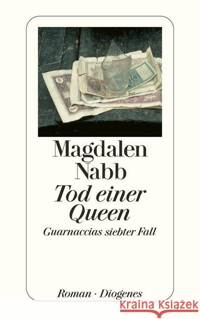 Tod einer Queen : Guarnaccias siebter Fall. Roman. Deutsche Erstausgabe Nabb, Magdalen Fienbork, Matthias   9783257227154