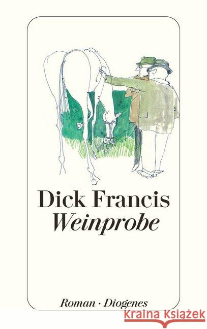 Weinprobe : Roman Francis, Dick   9783257227543 Diogenes