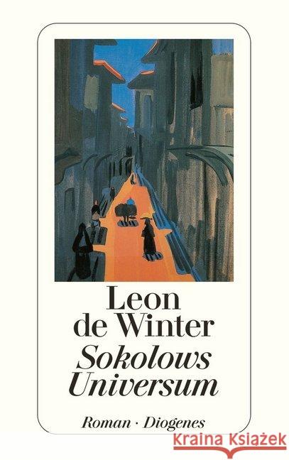 Sokolows Universum : Roman Winter, Leon de Mulot, Sibylle  9783257232882 Diogenes