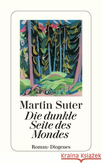 Die Dunkle Seite Des Mondes Martin Suter 9783257233018