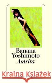 Amrita : Roman Yoshimoto, Banana Ortmanns, Annelie  9783257233292 Diogenes