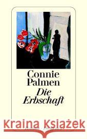 Die Erbschaft : Roman Palmen, Connie Ehlers, Hanni  9783257233421