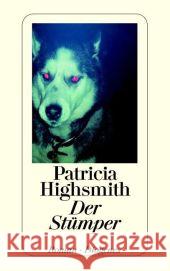 Der Stümper : Roman. Nachw. v. Paul Ingendaay Highsmith, Patricia Walz, Melanie  9783257234039