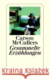 Gesammelte Erzählungen McCullers, Carson Schnack, Elisabeth  9783257235029 Diogenes