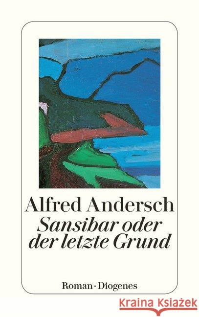 Sansibar Oder Der Letzte Grund Alfred Andersch 9783257236019