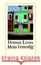 Mein Venedig : Roman. Ausgewählte Geschichten aus dem Band 