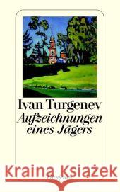 Aufzeichnungen eines Jägers : Samt drei 'Jägerskizzen' aus dem Umkreis Turgenjew, Iwan S. Urban, Peter  9783257236392 Diogenes