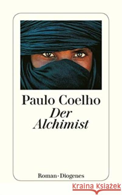 Der Alchimist : Roman. Ausgezeichnet mit dem Corine - Internationaler Buchpreis, Kategorie Belletristik 2002 Coelho, Paulo Swoboda Herzog, Cordula    9783257237276 Diogenes