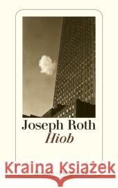 Hiob : Roman eines einfachen Mannes Roth, Joseph   9783257239720 Diogenes