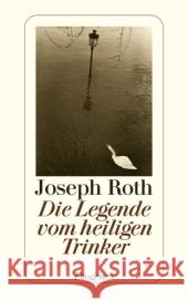 Die Legende vom heiligen Trinker Roth, Joseph   9783257239737 Diogenes