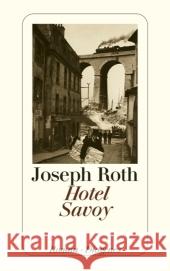 Hotel Savoy : Roman Roth, Joseph   9783257239751 Diogenes