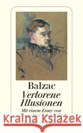 Verlorene Illusionen : Roman. Mit e. Essay v. Hans-Jörg Neuschäfer Balzac, Honoré de Flake, Otto  9783257239942 Diogenes
