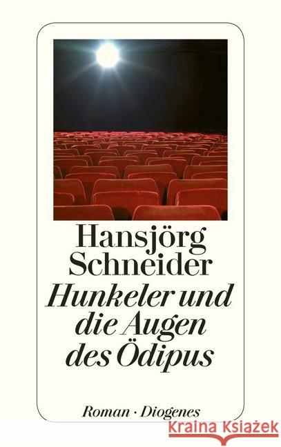 Hunkeler und die Augen des Ödipus Schneider, Hansjörg 9783257240054