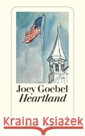 Heartland : Roman Goebel, Joey Herzog, Hans M.    9783257240375 Diogenes