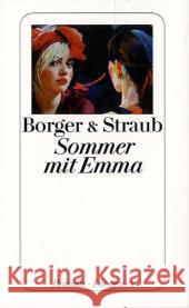 Sommer mit Emma : Roman Borger, Martina Straub, Maria E.  9783257240474 Diogenes