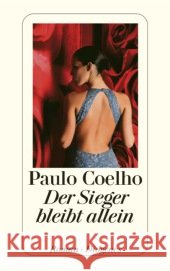 Der Sieger bleibt allein : Roman Coelho, Paulo 9783257240801