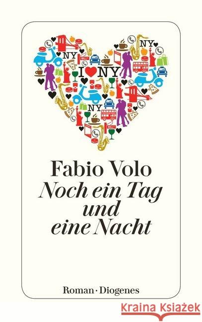 Noch ein Tag und eine Nacht : Roman. Deutsche Erstausgabe Volo, Fabio 9783257240900 Diogenes