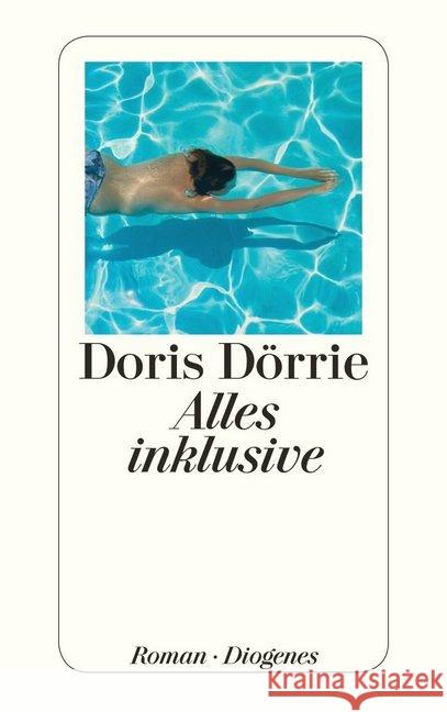 Alles inklusive : Roman Dörrie, Doris 9783257241938