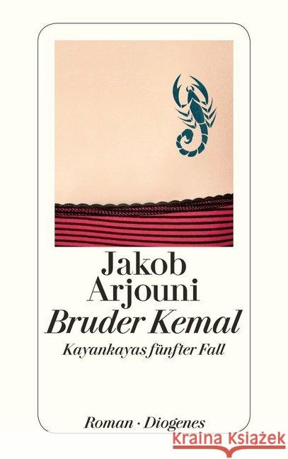 Bruder Kemal : Kayankayas fünfter Fall. Roman Arjouni, Jakob 9783257242553 Diogenes