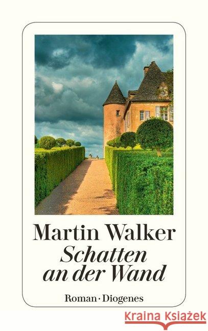 Schatten an der Wand : Roman Walker, Martin 9783257242737 Diogenes