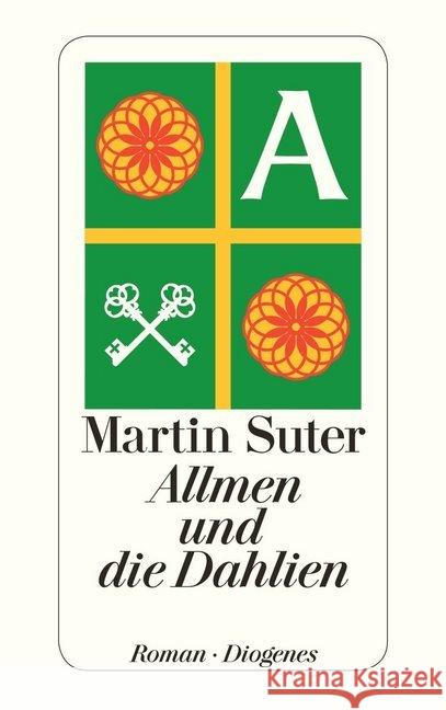 Allmen und die Dahlien : Roman Suter, Martin 9783257243017 Diogenes