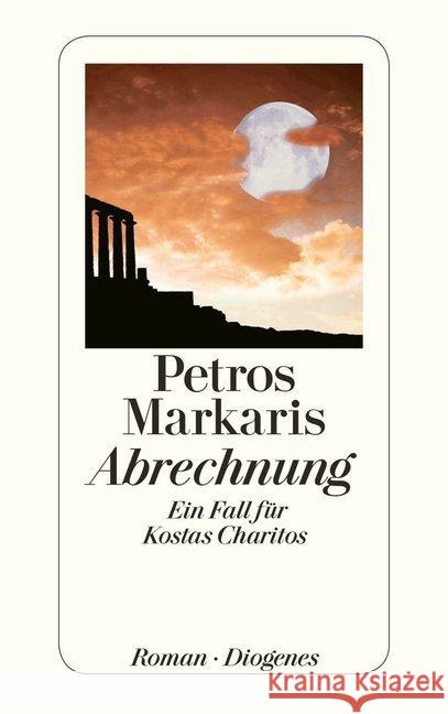 Abrechnung : Ein Fall für Kostas Charitos Markaris, Petros 9783257243031
