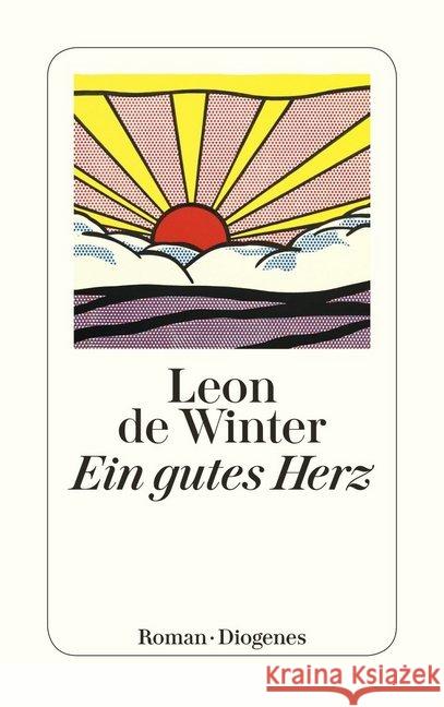 Ein gutes Herz Winter, Leon de 9783257243093 Diogenes