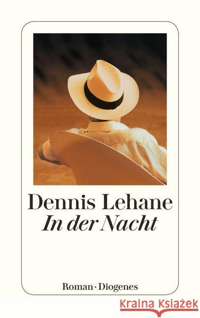 In der Nacht : Roman Lehane, Dennis 9783257243154 Diogenes