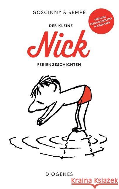 Der kleine Nick - Feriengeschichten Goscinny, René; Sempé, Jean-Jacques 9783257243239
