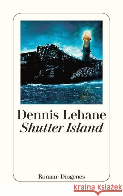 Shutter Island : Roman Lehane, Dennis 9783257243352 Diogenes