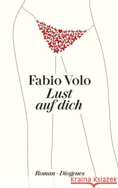 Lust auf dich Volo, Fabio 9783257243383