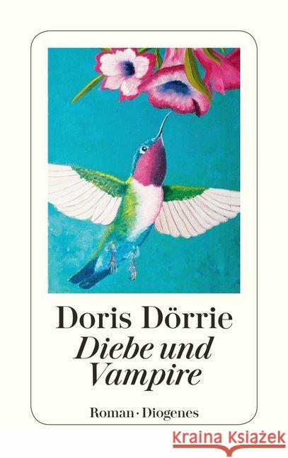 Diebe und Vampire Dörrie, Doris 9783257243659