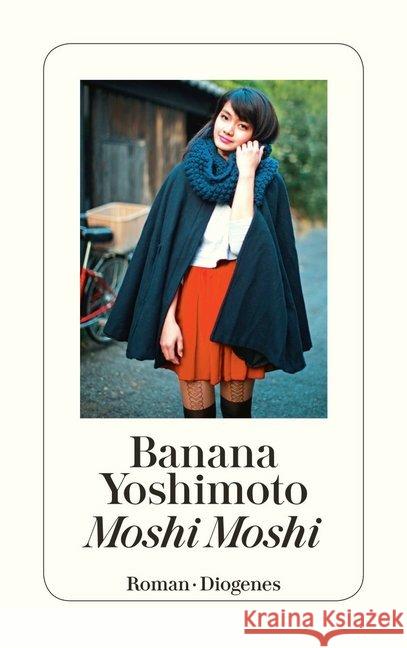 Moshi Moshi : Roman Yoshimoto, Banana 9783257243963