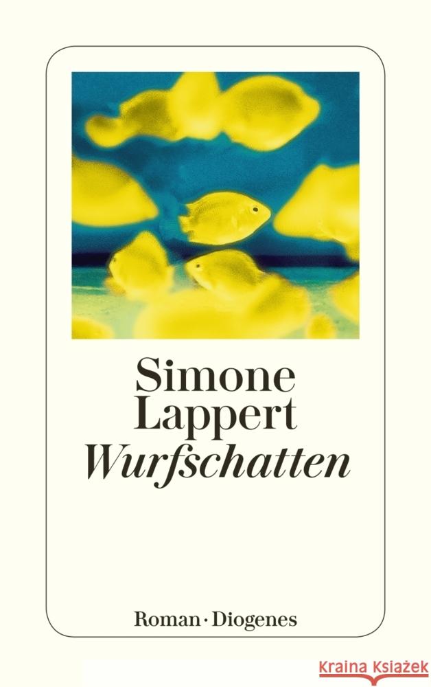 Wurfschatten Lappert, Simone 9783257245257 Diogenes