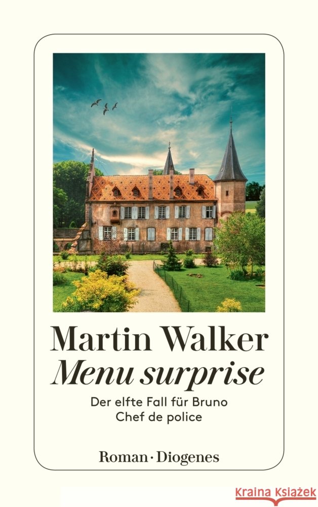 Menu surprise : Der elfte Fall für Bruno, Chef de police. Roman Walker, Martin 9783257245356