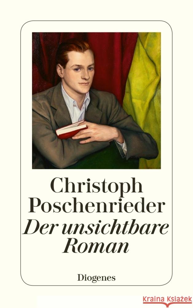 Der unsichtbare Roman Poschenrieder, Christoph 9783257245493 Diogenes