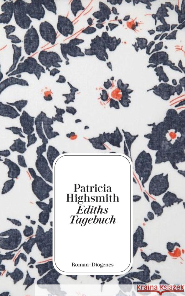 Ediths Tagebuch Highsmith, Patricia 9783257245707 Diogenes