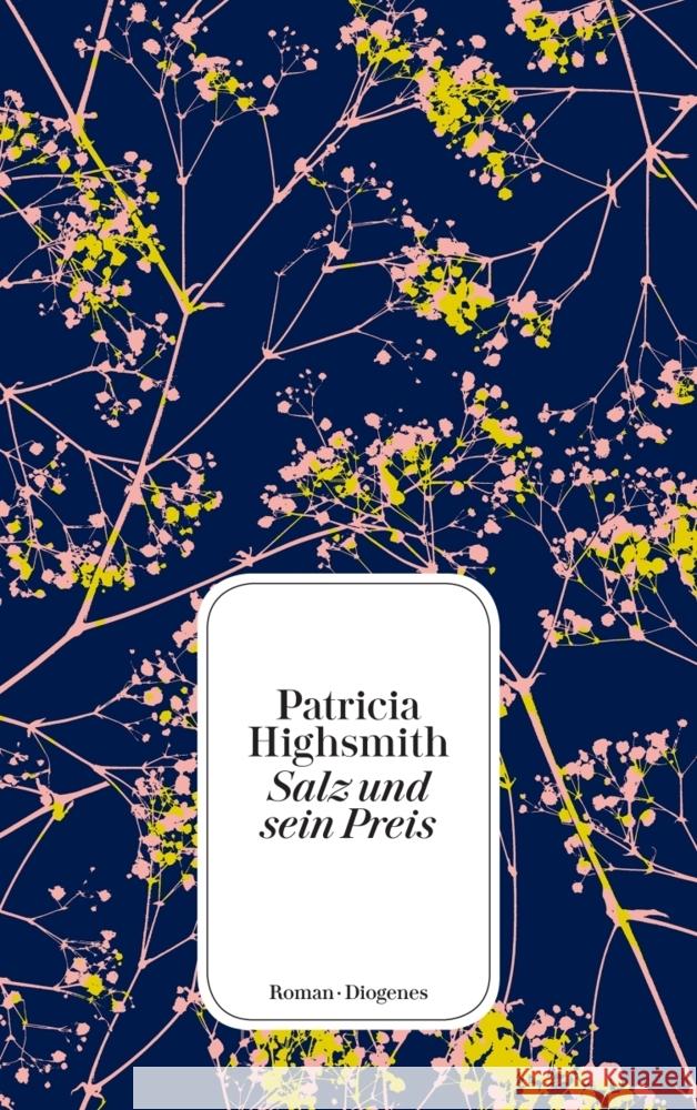 Salz und sein Preis Highsmith, Patricia 9783257245721 Diogenes